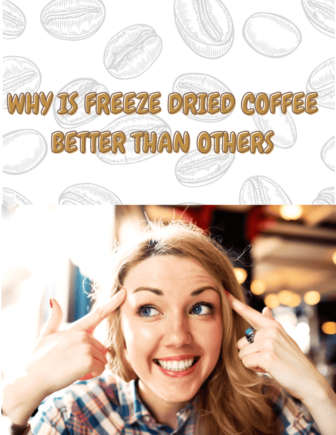Why is Freeze Dried Coffee better than others - colombiancoffeeus